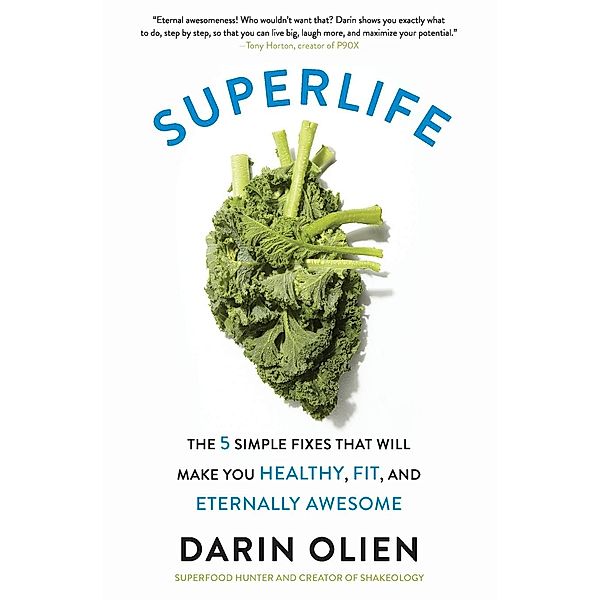 SuperLife, Darin Olien