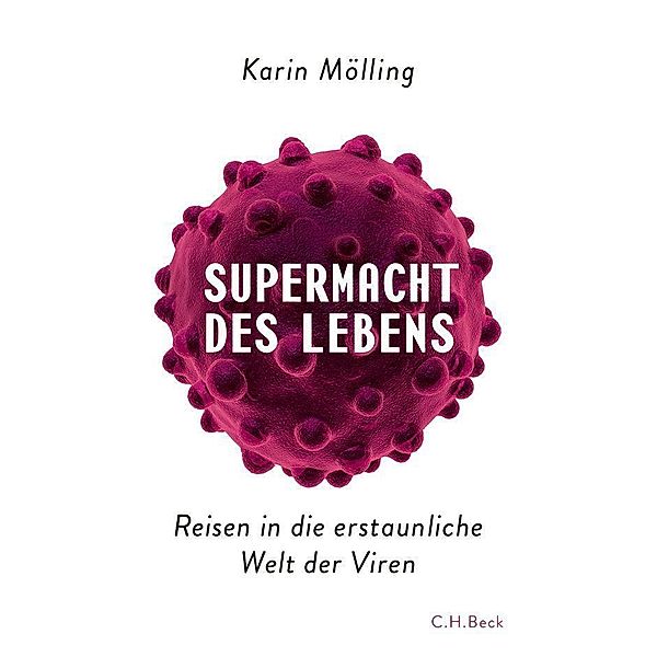 Supermacht des Lebens, Karin Mölling