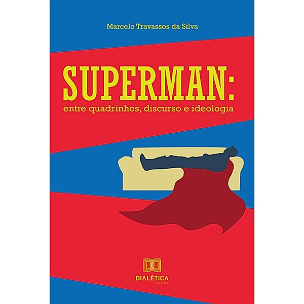 Superman, Marcelo Travassos da Silva