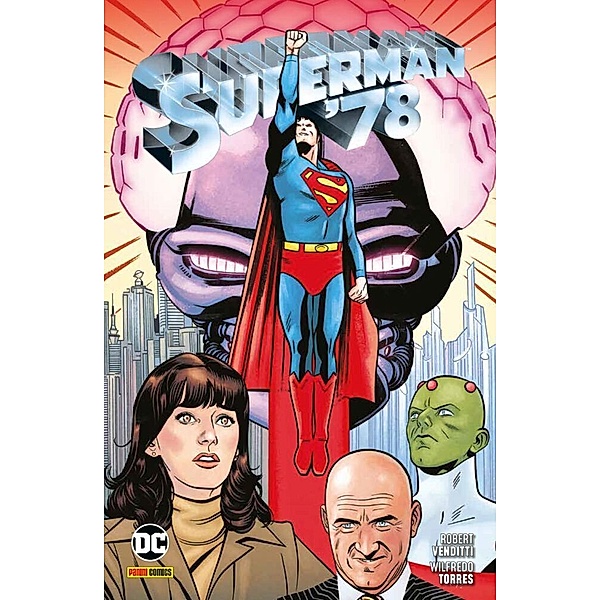 Superman '78, Robert Venditti, Wilfredo Torres