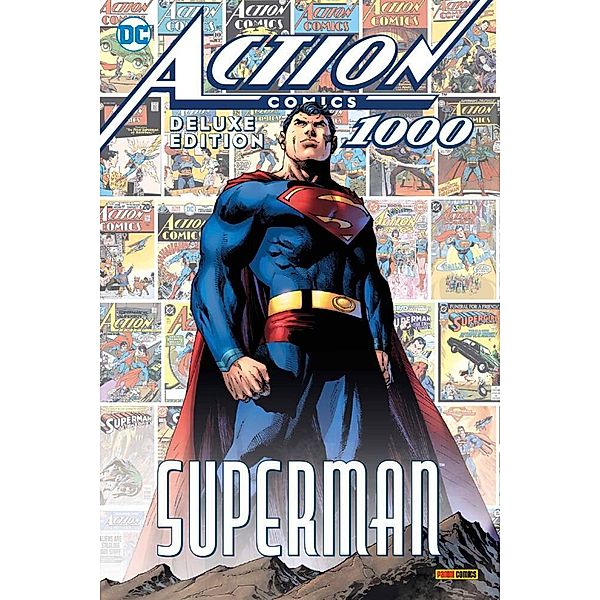 Superman: Action Comics 1000 (Deluxe Edition), Geoff Johns, Scott Snyder, Tom King, Brian Michael Bendis, Jim Lee, Kurt Swan, Dan Jurgens, Peter J. Tomasi