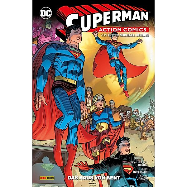 Superman: Action Comics - Bd. 5: Das Haus von Kent / Superman: Action Comics Bd.5, Bendis Brian Michael