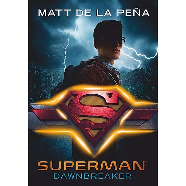 Superman - Dawnbreaker, Matt De la Peña