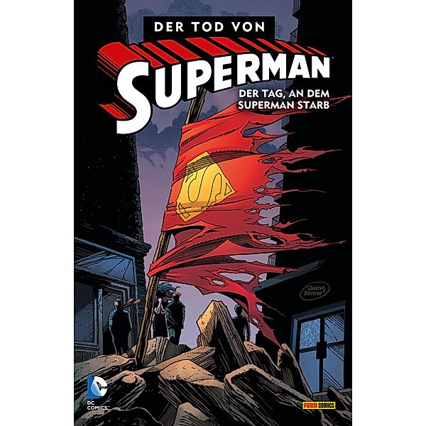 Superman - Der Tod von Superman - Bd. 1: Der Tag, an dem Superman starb / Superman: Der Tod von Superman Bd.1, Jurgens Dan