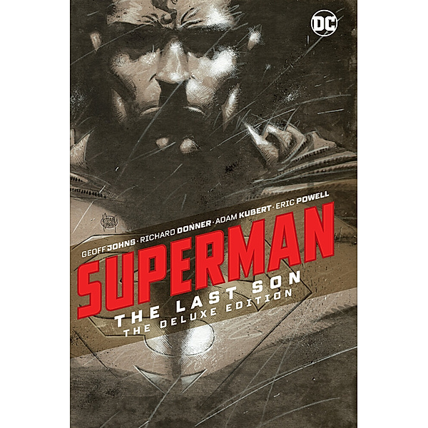 Superman: The Last Son The Deluxe Edition, Geoff Johns, Richard Donner