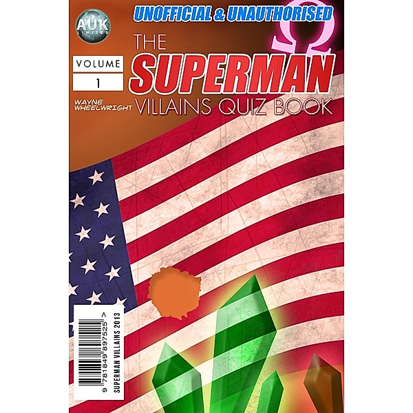 Superman Villains Quiz Book / Superhero Trivia, Wayne Wheelwright
