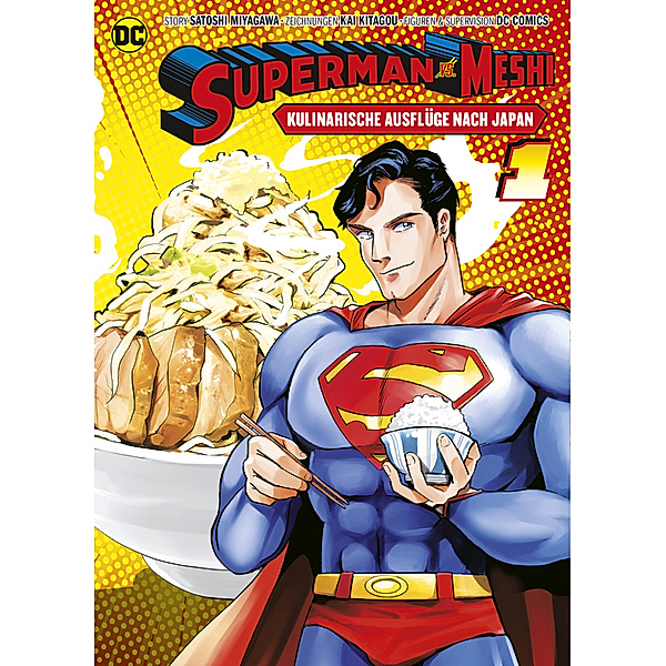 Superman vs. Meshi: Kulinarische Ausflüge nach Japan (Manga) 01, Satoshi Miyagawa, Kai Kitagou