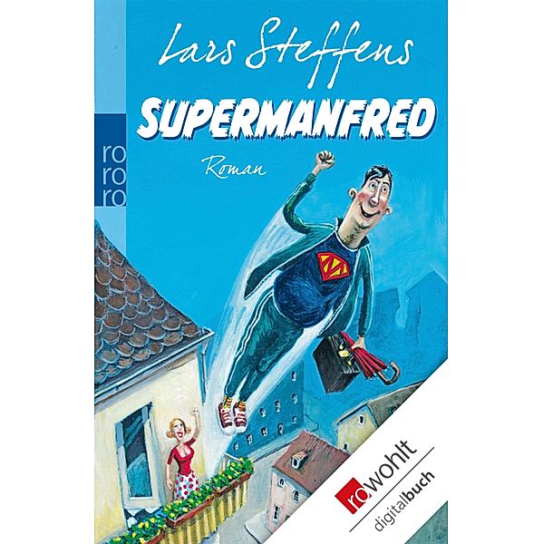 Supermanfred, Lars Steffens