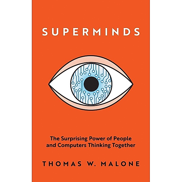 Superminds, Thomas W. Malone