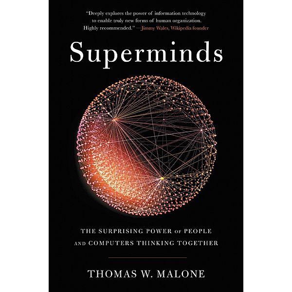 Superminds, Thomas W. Malone