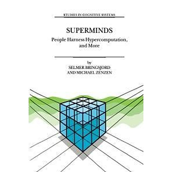 Superminds / Studies in Cognitive Systems Bd.29, Selmer Bringsjord, M. Zenzen