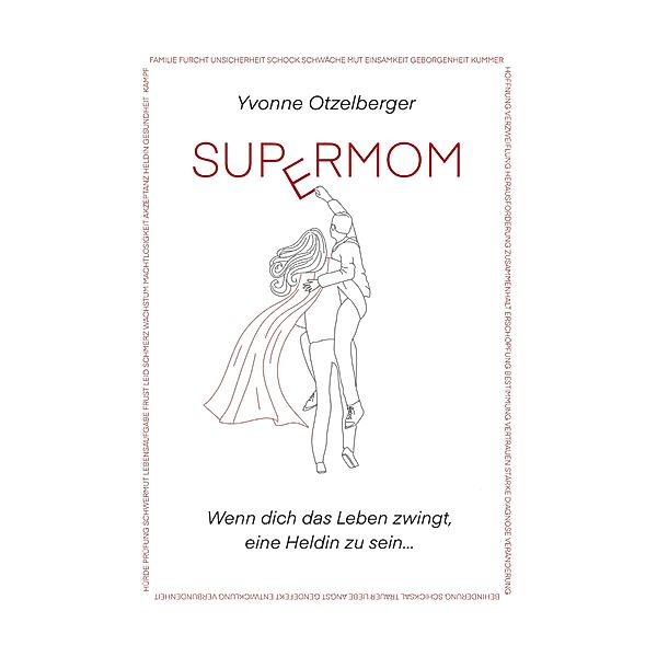 SUPERMOM, Yvonne Otzelberger