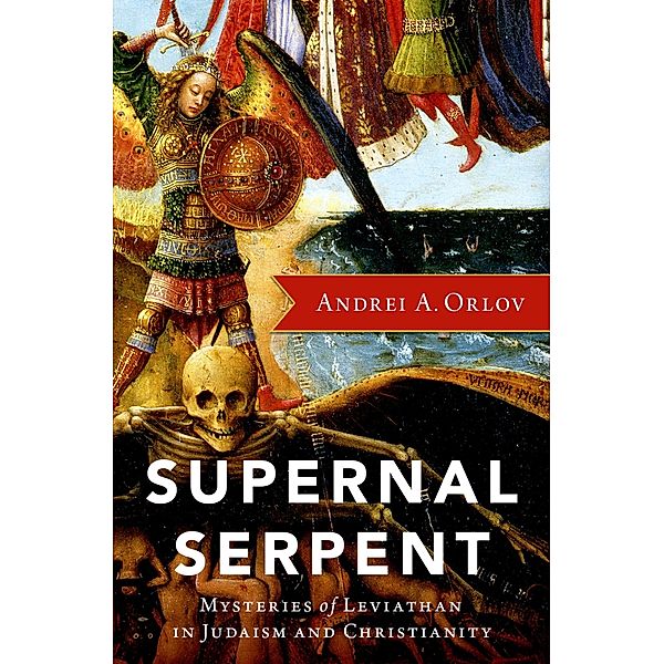 Supernal Serpent, Andrei A. Orlov