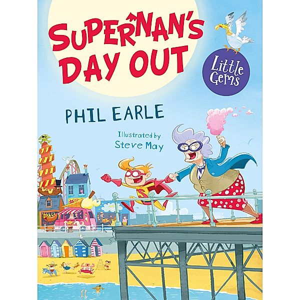 Supernan's Day Out / Little Gems, Phil Earle