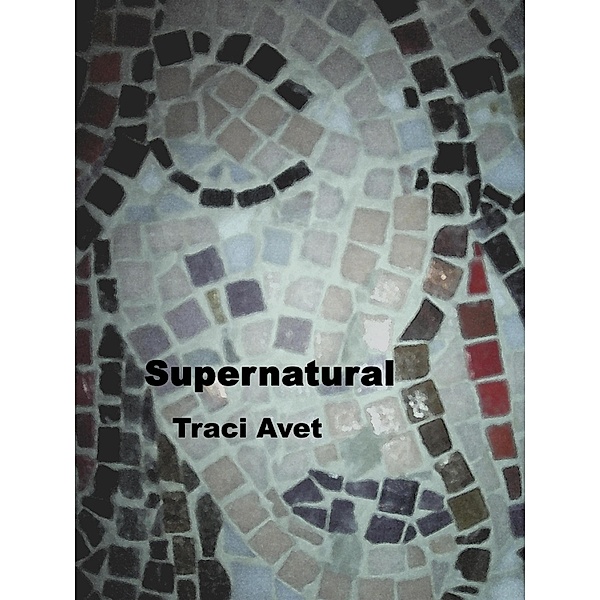 Supernatural, Traci Avet