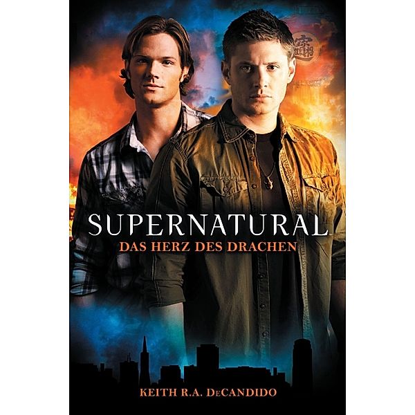 Supernatural - Das Herz des Drachen, Keith R. A. DeCandido