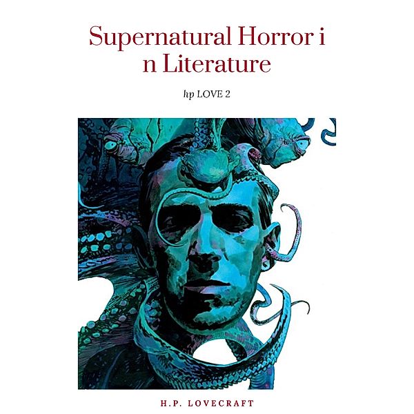 Supernatural Horror in Literature, H. P. Lovecraft