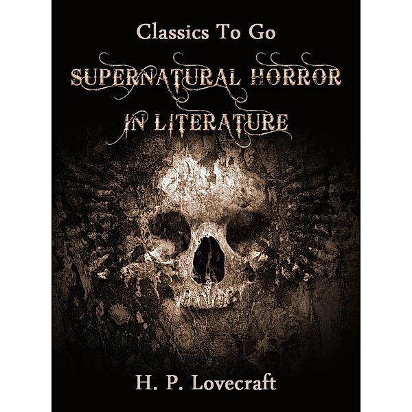 Supernatural Horror in Literature, H. P. Lovecraft