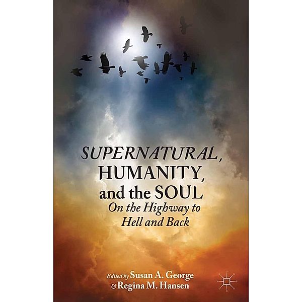 Supernatural, Humanity, and the Soul, Susan A. George