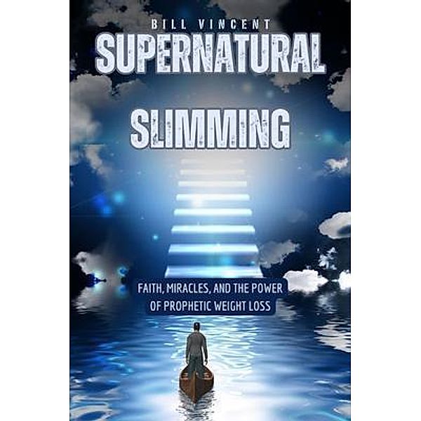 Supernatural Slimming, Bill Vincent