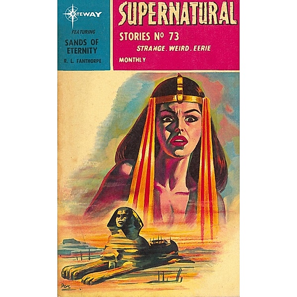 Supernatural Stories featuring Sands of Eternity / Supernatural Stories, R L Fanthorpe, Patricia Fanthorpe, Lionel Fanthorpe