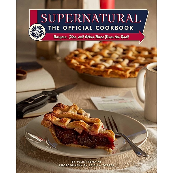 Supernatural: The Official Cookbook, Julie Tremaine