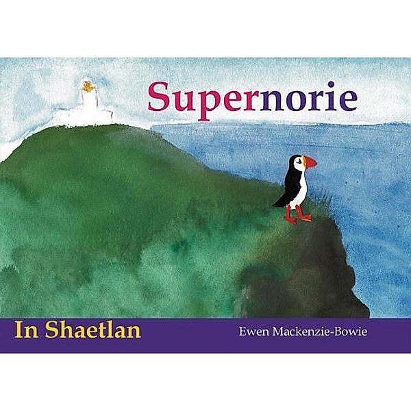 Supernorie / Supernorie Bd.1, Ewen Mackenzie-Bowie