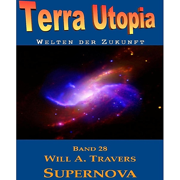 Supernova, Will A. Travers