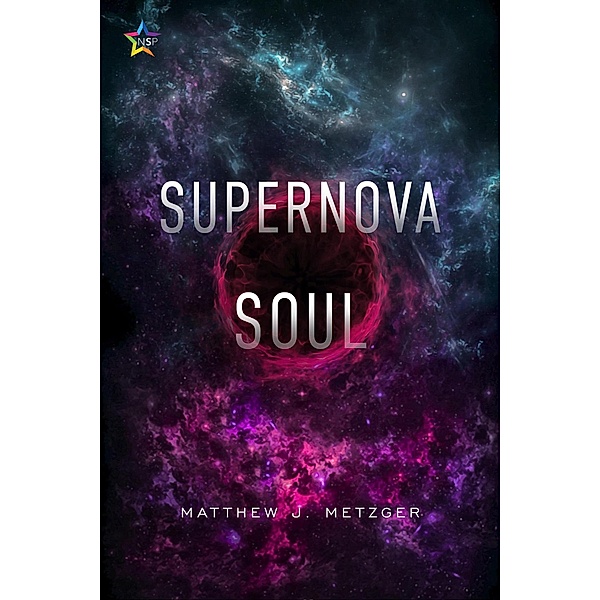 Supernova Soul (Roche Limit, #2) / Roche Limit, Matthew J. Metzger
