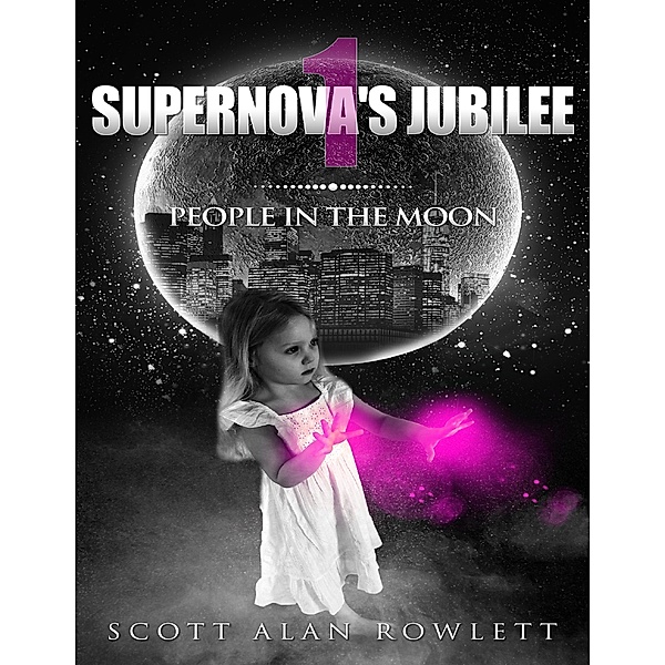 Supernova's Jubilee: People In the Moon, Scott Alan Rowlett