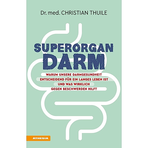 Superorgan Darm, Christian Thuile