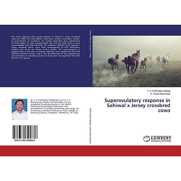 Superovulatory response in Sahiwal x Jersey crossbred cows, Y. V. Pridhvidhar Reddy, K. Veera bramhaiah