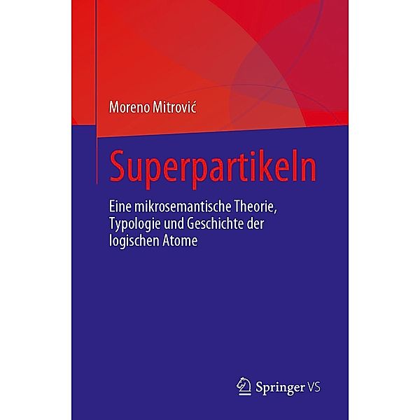 Superpartikeln, Moreno Mitrovic