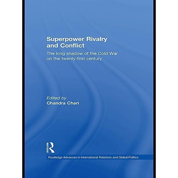 Superpower Rivalry and Conflict