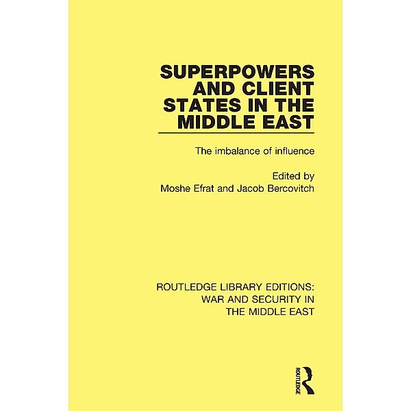 Superpowers and Client States in the Middle East