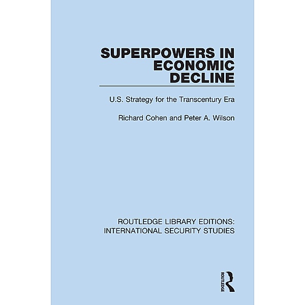 Superpowers in Economic Decline, Richard Cohen, Peter A. Wilson