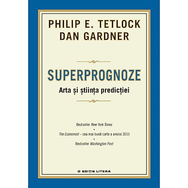 Superprognoze / Business, Philip Tetlock, Dan Gardner