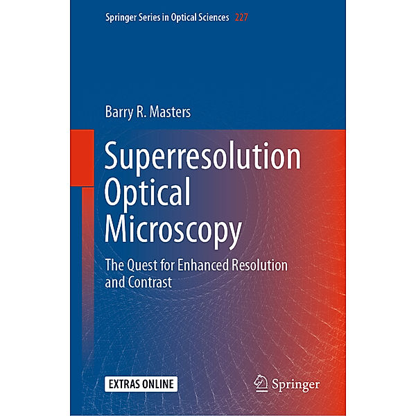 Superresolution Optical Microscopy, Barry R. Masters