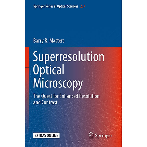 Superresolution Optical Microscopy, Barry R. Masters