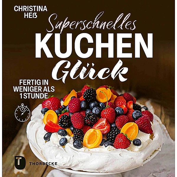 Superschnelles Kuchenglück, Christina Heß