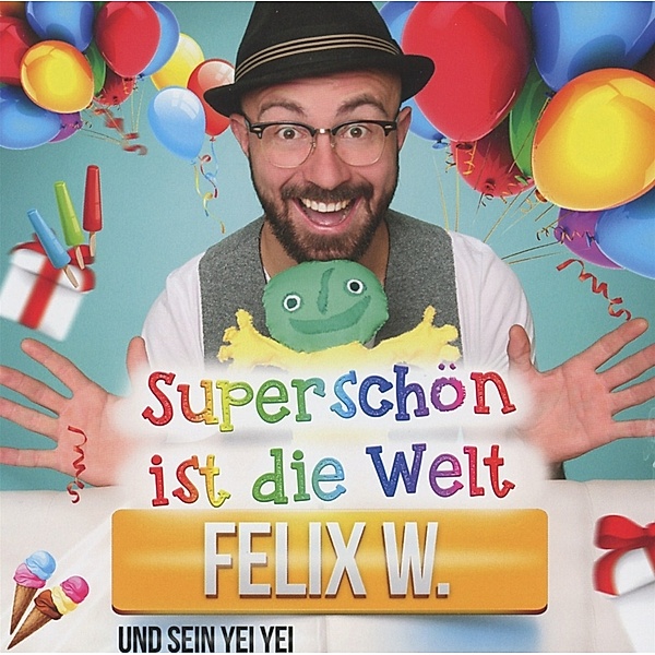 Superschön Ist Die Welt, Felix W.