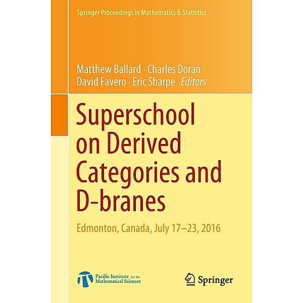 Superschool on Derived Categories and D-branes