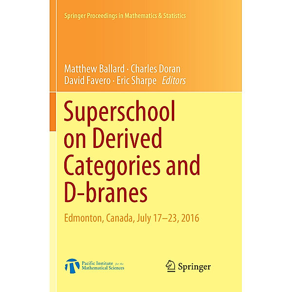 Superschool on Derived Categories and D-branes