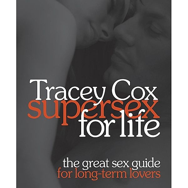 Supersex for Life / DK, Tracey Cox