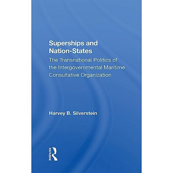 Superships And Nationstates, Harvey B Silverstein