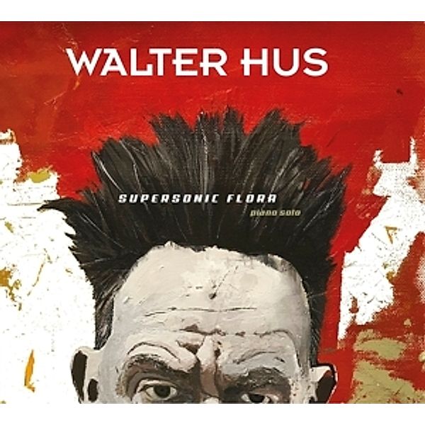 Supersonic Flora, Walter Hus