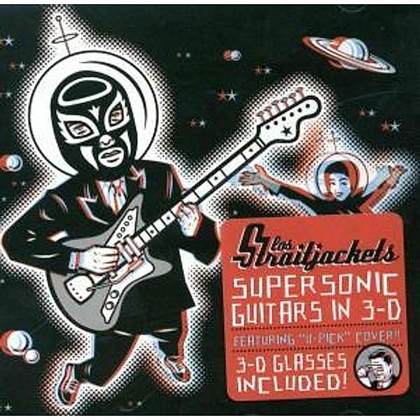 Supersonic Guitars In 3-D, Los Straitjackets