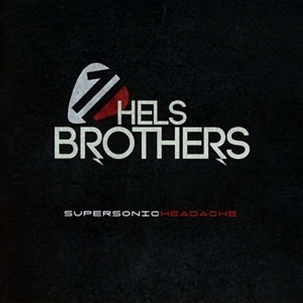 Supersonic Headache, Hels Brothers