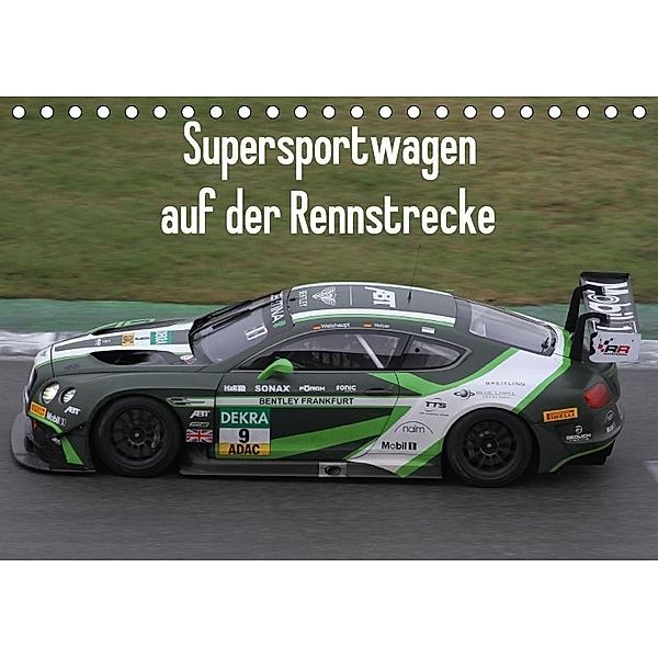 Supersportwagen auf der Rennstrecke (Tischkalender 2017 DIN A5 quer), Thomas Morper
