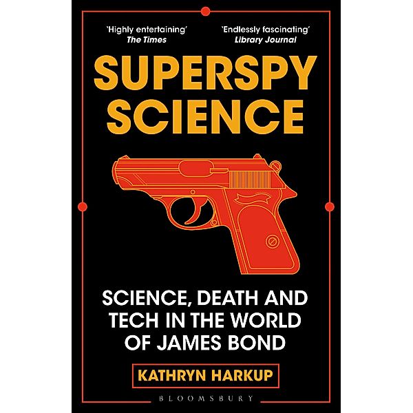 Superspy Science, Kathryn Harkup